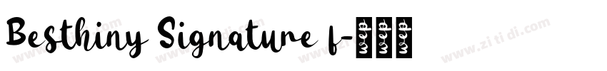 Besthiny Signature f字体转换